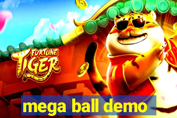 mega ball demo